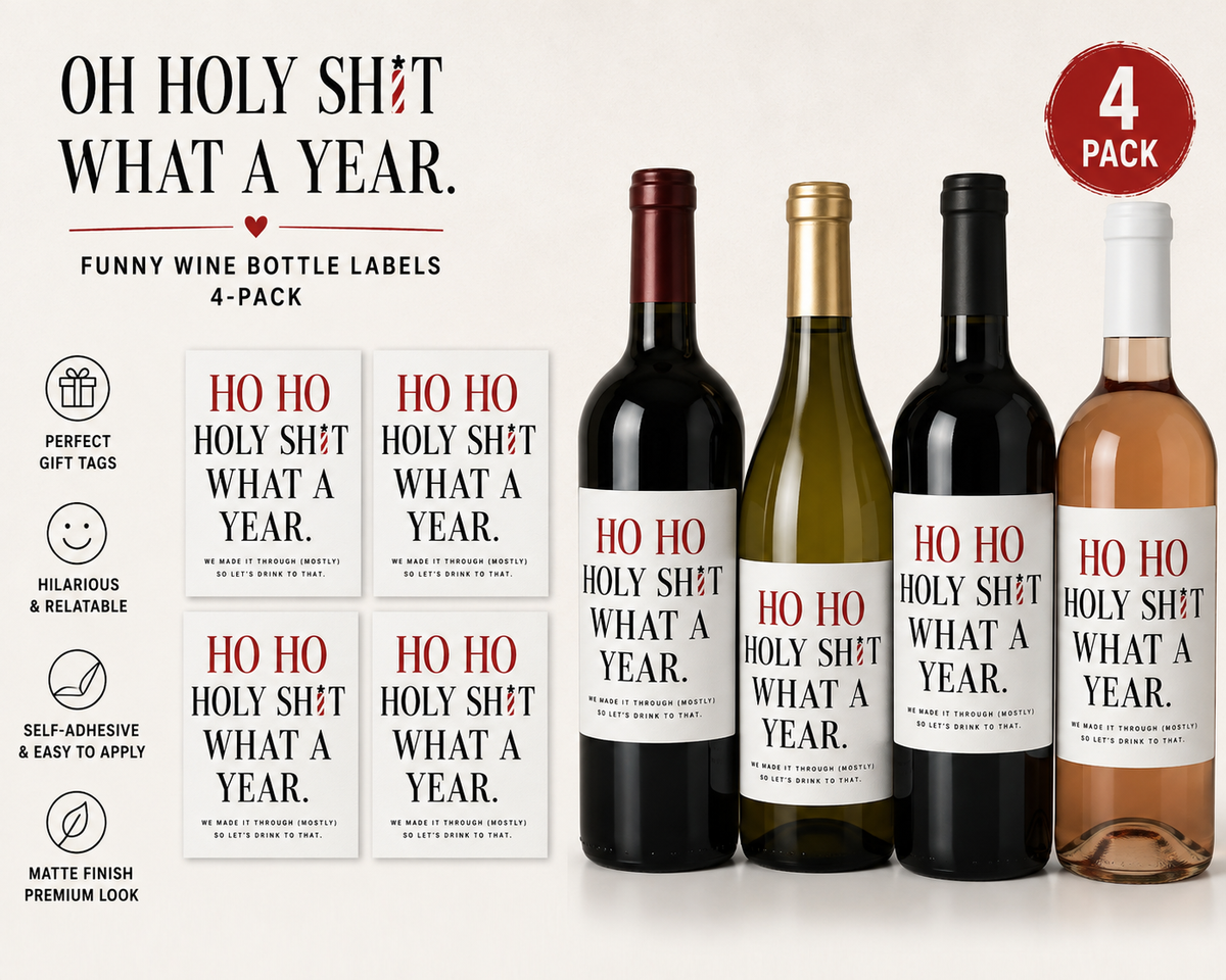 Funny Oh Holy Shit What a Year wine bottle label 4-pack