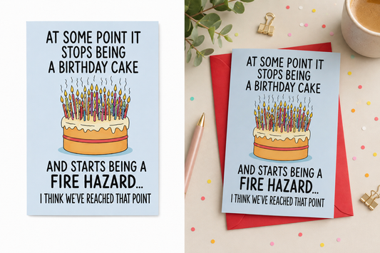 Funny birthday card with fire hazard birthday cake joke